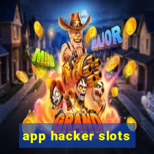 app hacker slots